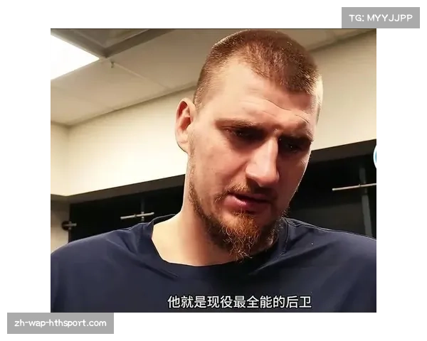 掘金约基奇使用率过高问题,替补阵容得分能力不足 掘金约基奇使用率过高问题,替补阵容得分能力不足