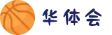 华体会体育(HTH)官网下载 - 亚洲领先体育娱乐平台